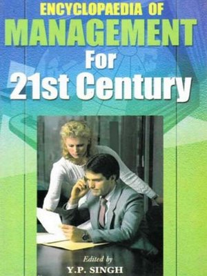 cover image of Encyclopaedia  of Management for 21st Century (Effective International Business Management)